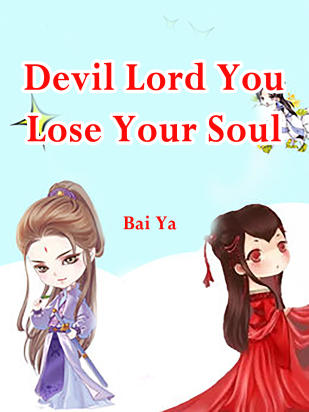 Devil Lord, You Lose Your Soul